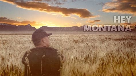 Chase Matthew Hey Montana Lyric Video Youtube