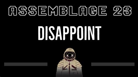 Assemblage 23 Disappoint CC Karaoke Instrumental Lyrics YouTube