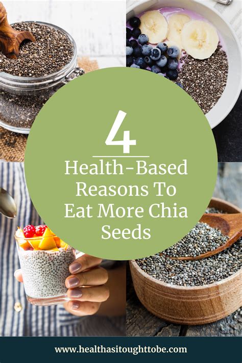 Four Images With The Words 4 Health Based Reason To Eat More Chia Seeds