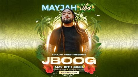 J Boog Headlining Mayjah Vibes 2024 ⋆ Mayjah Vibes