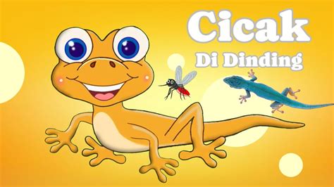Cicak Cicak Di Dinding - Cicak Tokek, Lagu Anak Populer - Lagu Anak ...