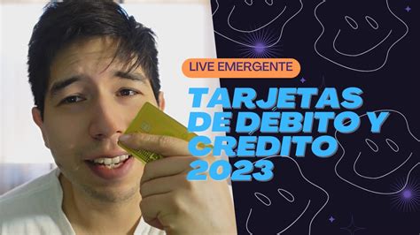 Las Mejores Tarjetas De Débito Y Crédito 2023 M2 Lives Youtube