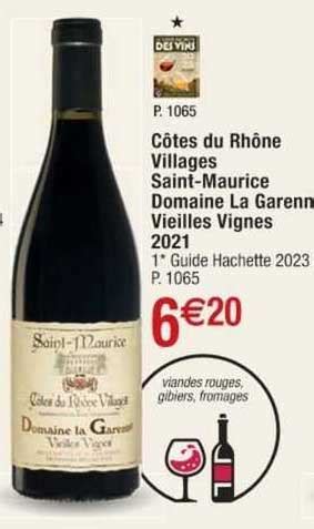 Promo Côtes Du Rhône Villages Saint maurice Domaine La Garenn Vieilles