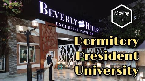 Moving In President University Dormitory | New Beverly Hills | Asrama ...