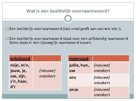 Hoofdstuk 3 Grammatica Woordsoorten Persoonlijk En Bezittelijk