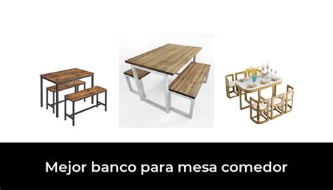 45 Mejor banco para mesa comedor en 2023 según los expertos