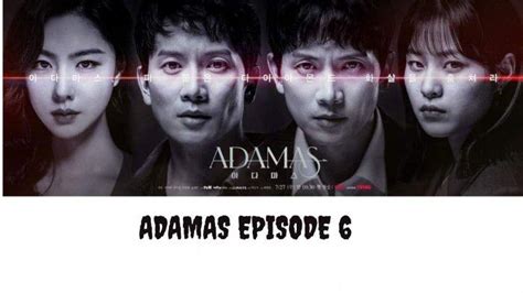 Link Nonton Dan Spoiler Drama Korea Adamas Episode 6 Sub Indo Legal