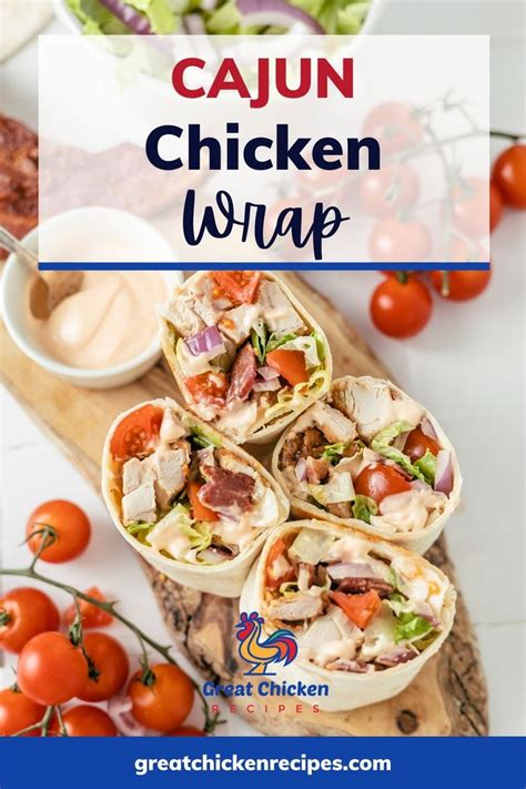 This Cajun Chicken Wrap Is The Perfect Option For An Easy Lunch Or