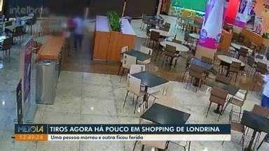 Meio Dia Paran Ponta Grossa Casal Baleado Em Shopping De