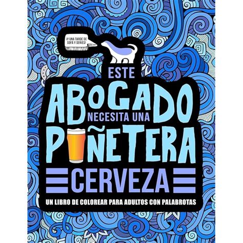 Buy Este Abogado Necesita Una Pu Etera Cerveza Un Libro De Colorear