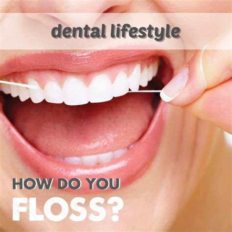 Can Bad Flossing Technique Cause Dental Lifestyle