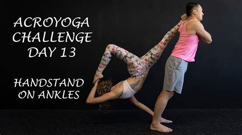 Acroyoga Handstand On Ankles Acro Yoga Challenge Day 13 Youtube