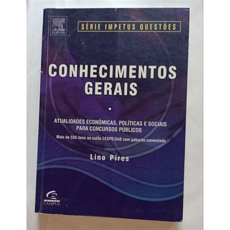 Conhecimentos Gerais Atualidades - Conhecimentos gerais: Atualidades Econômicas, Políticas e Sócias para ...