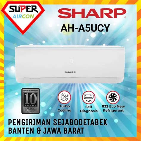 Jual Ac Sharp Ah A Ucy Pk Turbo Ah A Ucy Harga Unit Only