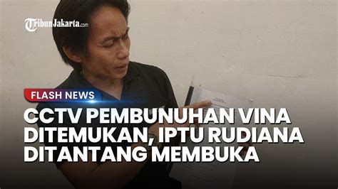 Terkuak Fakta Cctv Pembunuhan Vina Ditemukan Tapi Tak Pernah Dibuka