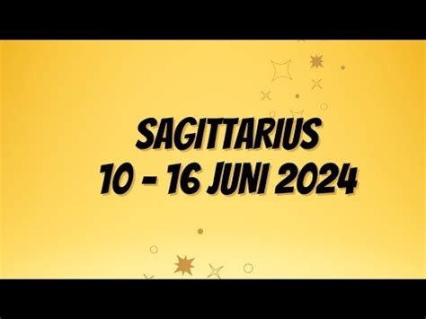 Zodiak Sagittarius 10 Juni Sampai 16 Juni 2024 YouTube