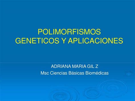 polimorfismos geneticos agz abril Verónica Pardo uDocz