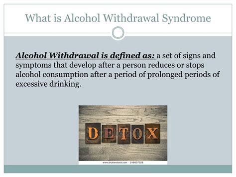 PPT Alcohol Withdrawal Syndrome Management CIWA Protocol Training