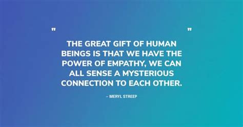 63 Best Empathy Quotes From Empaths And World Changers