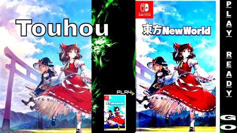 Touhou New World Play Ready Go Youtube