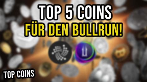 Meine Top 5 Altcoins für den Nächsten Bullrun Kryptowährungen