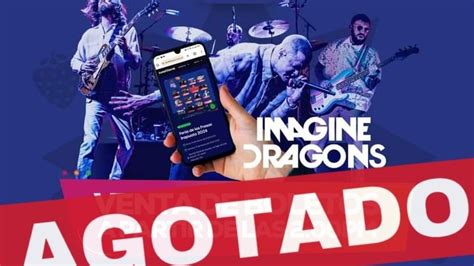 Se Agotan Los Boletos Para Ver A Imagine Dragons En La Feria De Las