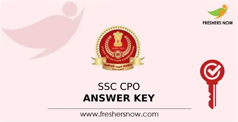 SSC CPO Final Answer Key 2024 Out Exam Key Objections