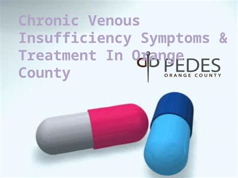 (PPTX) Chronic Venous Insufficiency Symptoms And Treatment - DOKUMEN.TIPS