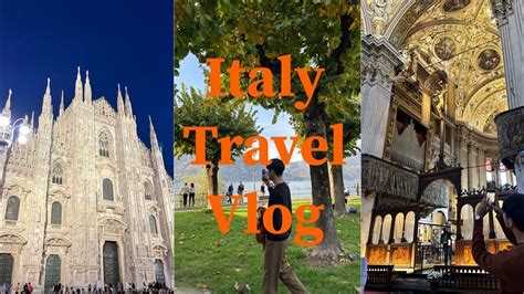 Bergamo Como Milano Travel Vlog