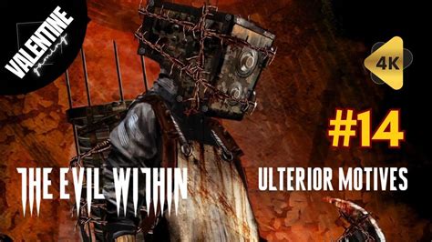 THE EVIL WITHIN 4K Chapter 14 ULTERIOR MOTIVES WALKTHROUGH