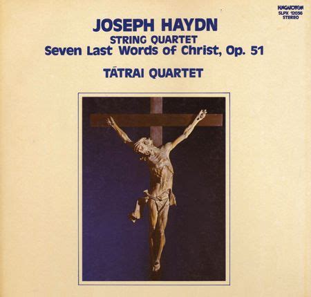 String Quartet Seven Last Words Of Christ Op 51 By Joseph Haydn