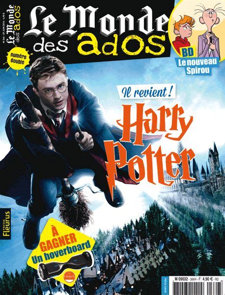 Le Monde Des Ados N366 29 Juin 2016 Harry Potter Il Revient