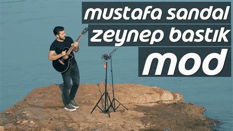 Serkan Can Mod Mustafa Sandal Zeynep Bastık Cover YouTube