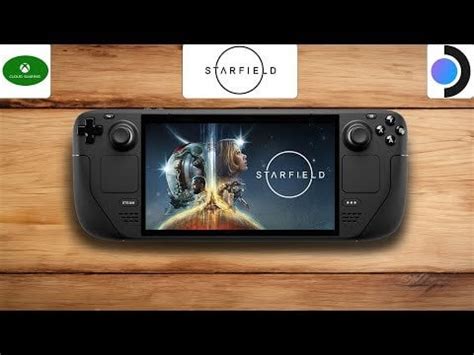 Starfield | Steam Deck Gameplay | Xbox Cloud Gaming | Game Pass ...