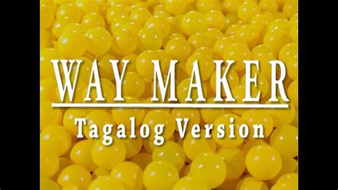 Way Maker Tagalog Version With Lyrics Cover By Sinach Youtube