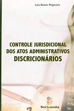 Controle Jurisdicional Dos Atos Administrativos Discricion Rios Pdf