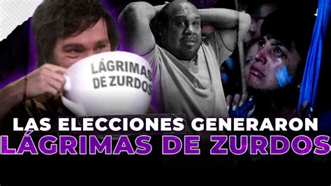 El triunfo de Milei generó las Lágrimas de Zurdos Los resultados de