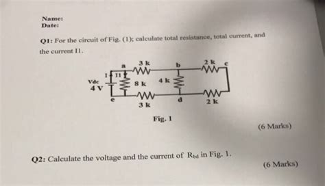 Solved For The Circuit Of Fig 1 Calculate Total Resis