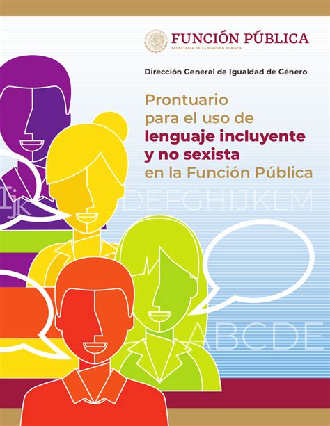 Conoce El Prontuario Para El Uso Del Lenguaje Incluyente Y No Sexista