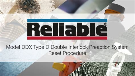 Model DDX Type D Double Interlock Preaction System Reset Procedure