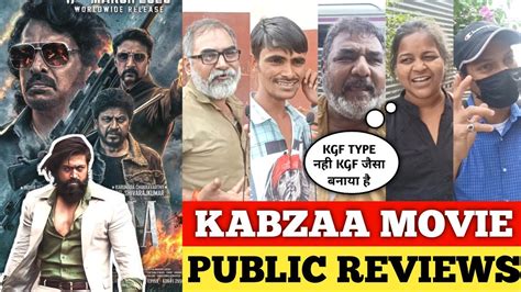 Kabzaa Movie Reviews Kabzaa Movie Public Reviews Kabzaa Movie