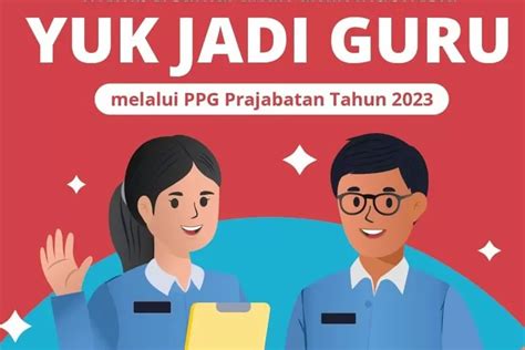 Ditjen Dikti Buka Pendaftaran PPG Prajabatan 2023 Buat Kamu Yang Ingin