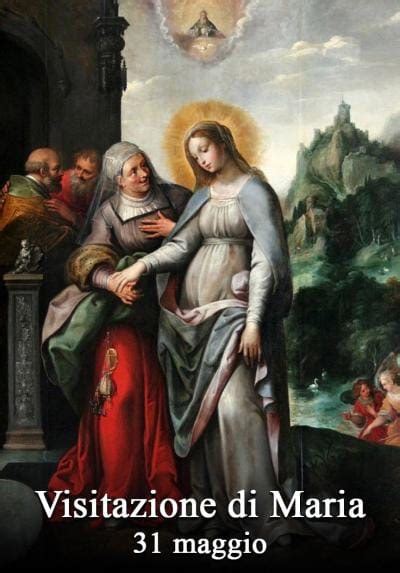 31 Maggio Visitazione Della Beata Vergine Maria I Tre Amori Bianchi