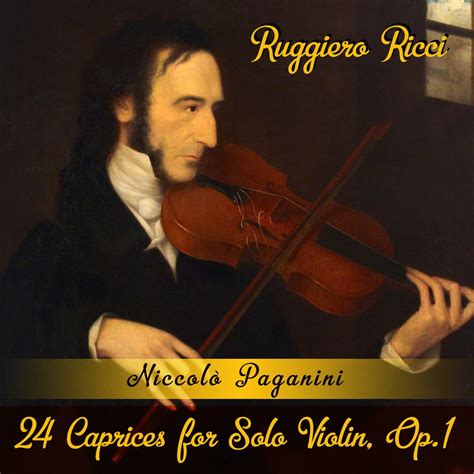 Niccol Paganini Caprices For Solo Violin Op Lbum De Ruggiero