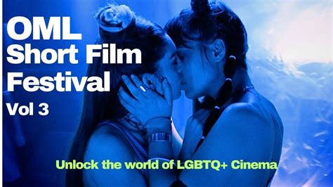 Oml Lesbian Short Film Festival Vol 3 Youtube