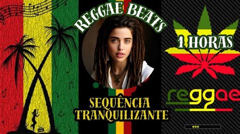 Reggae Beats Sequ Ncia Traquilizante Reggae Music Reggaebeats