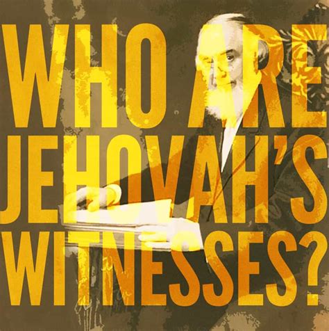 Who are Jehovah’s Witnesses? • Pathway