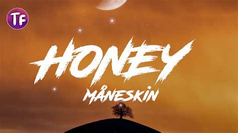 Måneskin Honey Are U Coming Lyrics Letra Youtube