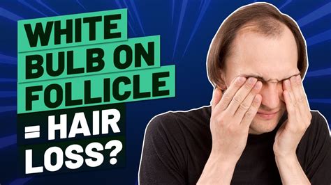 White Bulb On Hair Follicle What Does It Mean Youtube