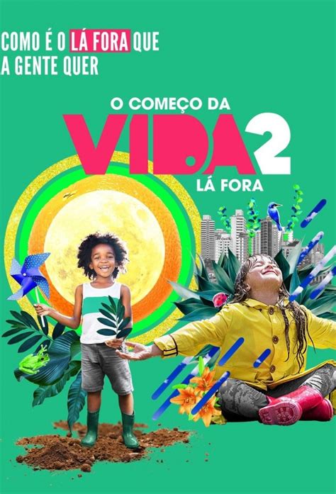 O Começo da Vida 2 Lá Fora TheTVDB